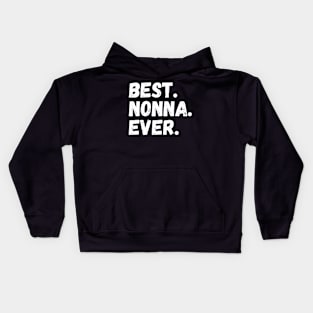 Best Nonna Ever Kids Hoodie